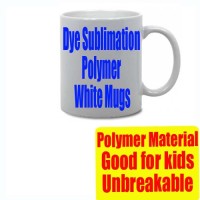Polymer Plastic WHITE MUGS 11oz DYE SUBLIMATION INK Polymer Plastic WHITE MUGS 11oz DYE SUBLIMATION INK